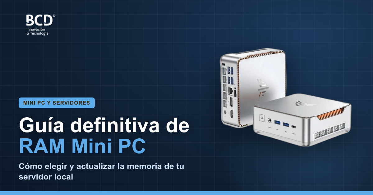 ¿Cuánta RAM necesita tu Mini PC? Guía de upgrade y límites