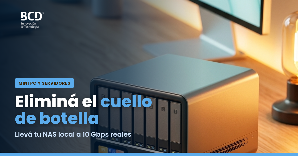 Red de 10Gbps en casa: Eliminá el cuello de botella de tu NAS